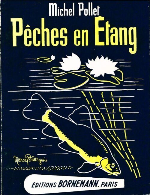 Livrenpoche : Pêches en étang - Michel Pollet - Livre