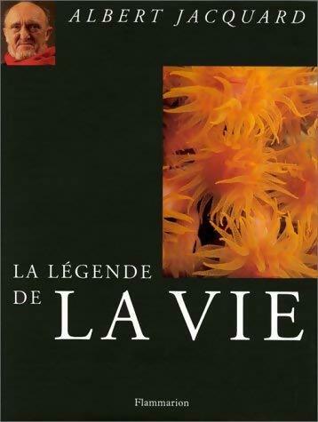 Livrenpoche : La légende de la vie - Albert Jacquard - Livre