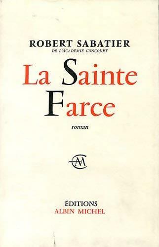Livrenpoche : La Sainte Farce - Robert Sabatier - Livre