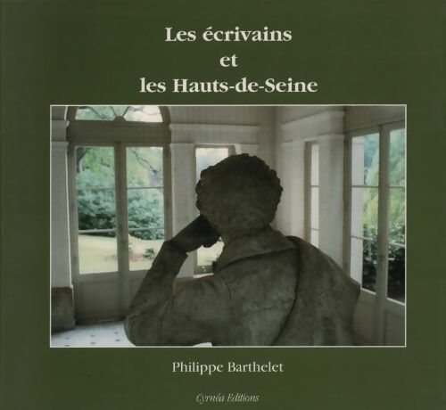 Livrenpoche : Les écrivains et les Hauts-de-Seine - Philippe Barthelet - Livre