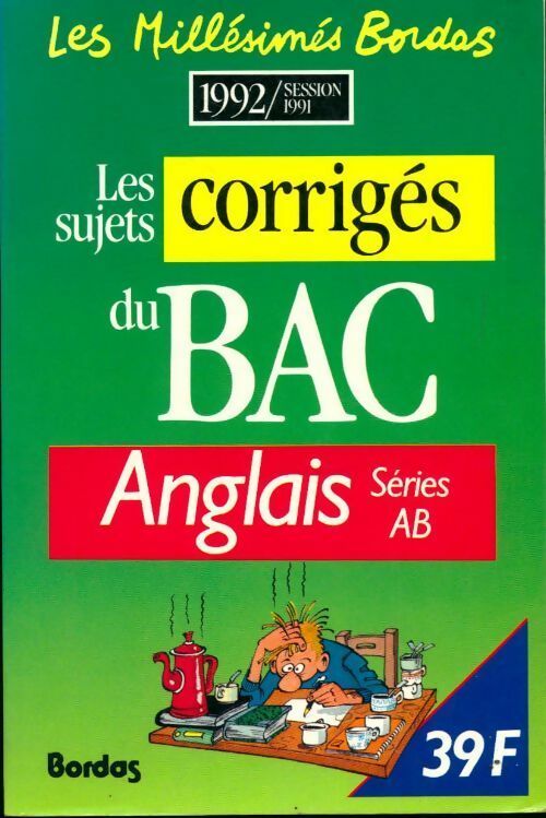 Livrenpoche : Anglais Terminales A, B sujets corrigés 1992 - Collectif - Livre