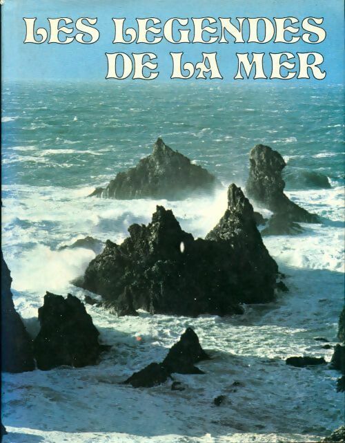 Livrenpoche : Les légendes de la mer - Collectif - Livre