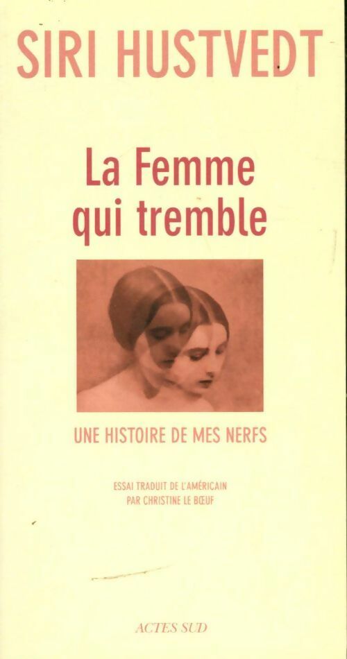 Livrenpoche : La femme qui tremble - Siri Hustvedt - Livre