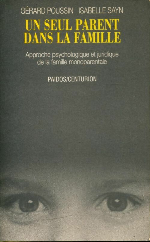 Livrenpoche : Un seul parent dans la famille - Gérard Poussin - Livre