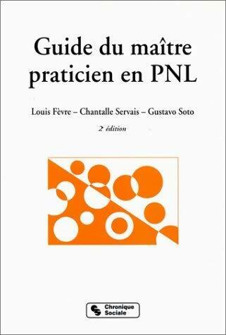 Livrenpoche : Guide du maître praticien en PNL - Collectif - Livre