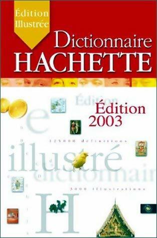 Livrenpoche : Dictionnaire hachette 2003 - Collectif - Livre