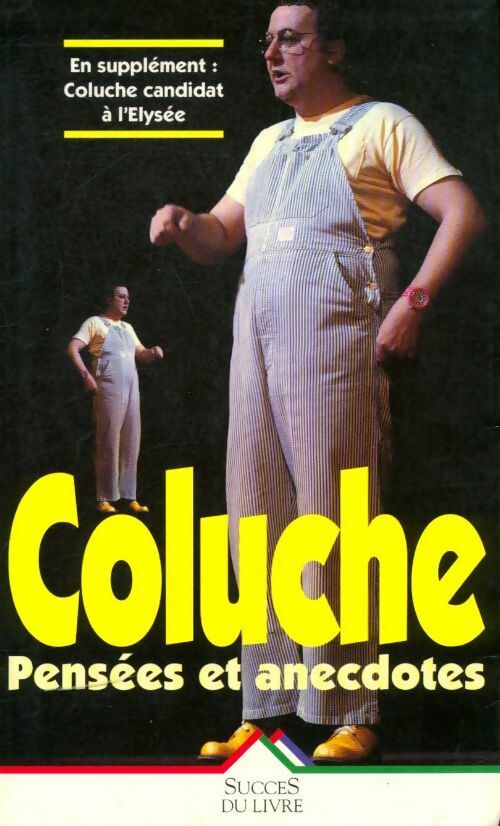 Livrenpoche : Pensées et anecdotes - Coluche - Livre