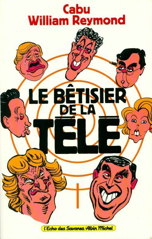 Livrenpoche : Le bêtisier de la télé - Cabu - Livre