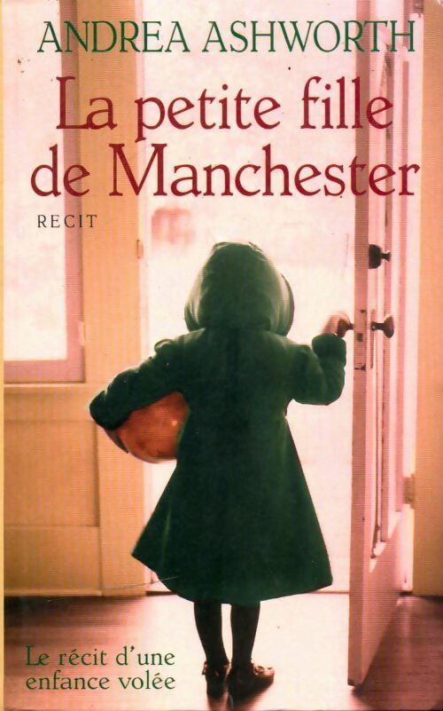 Livrenpoche : La petite fille de Manchester - Andrea Ashworth - Livre