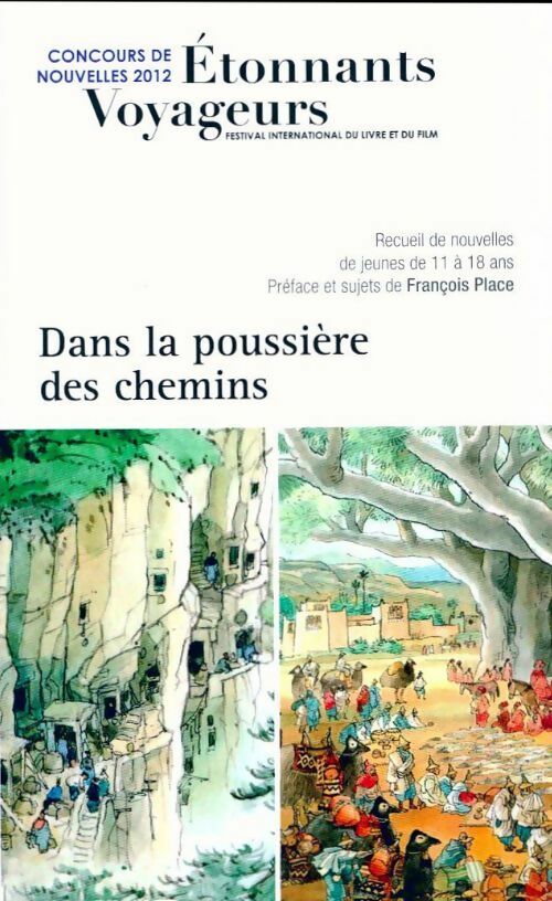 Livrenpoche : Dans la poussière des chemins - Collectif - Livre