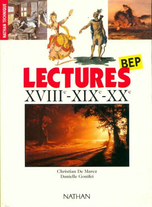 Lectures  XVIIe / XIXe / XXe siècles BEP - Collectif -  Nathan GF - Livre