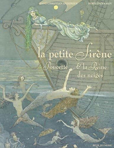 Livrenpoche : La petite sirène / Poucette / La reine des neiges - Hans Christian Andersen - Livre