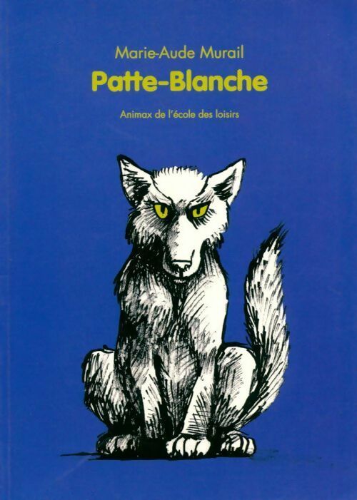 Livrenpoche : Patte-blanche - Marie-Aude Murail - Livre