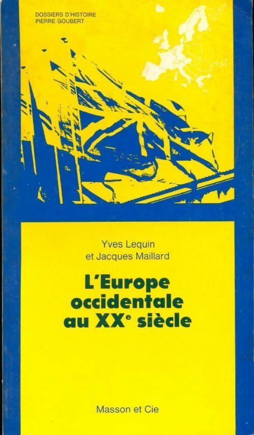 Livrenpoche : L'Europe occidentale au XXe siècle - Yves Lequin - Livre