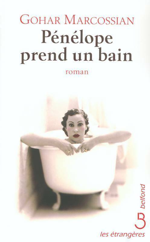 Livrenpoche : Pénélope prend un bain - Gohar Marcossian - Livre