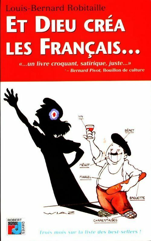 Livrenpoche : Et Dieu créa les français... - Louis-Bernard Robitaille - Livre