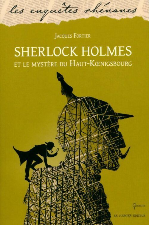 Livrenpoche : Sherlock Holmes et le mystère du Haut-Koenigsbourg - Jacques Fortier - Livre