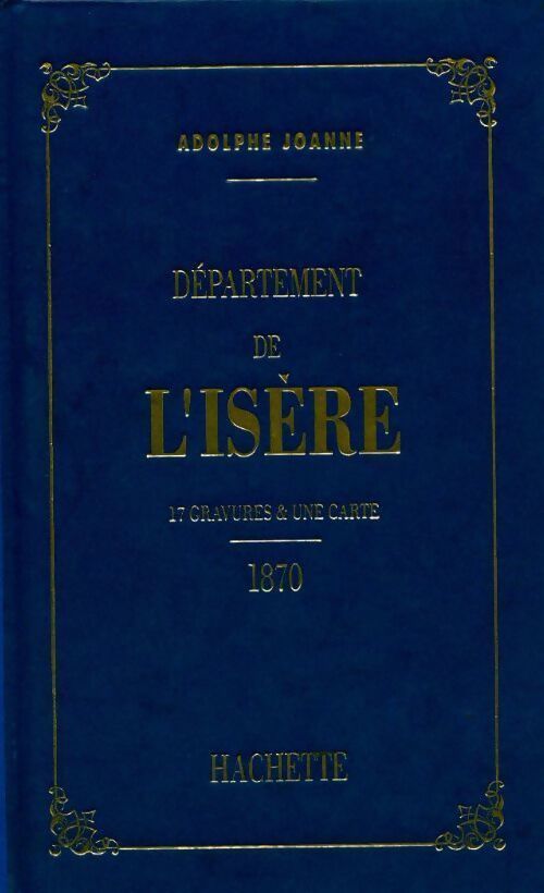 Département de l'Isère - Adolphe Joanne - Livre