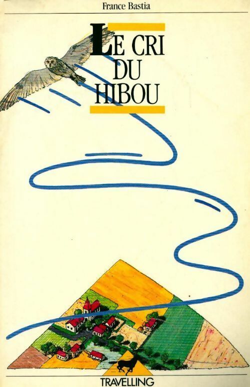 Livrenpoche : Le cri du hibou - France Bastia - Livre