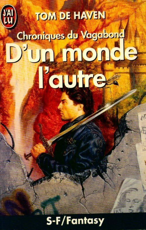 Livrenpoche : Chroniques du vagabond Tome I : D'un monde l'autre - Tom De Haven - Livre