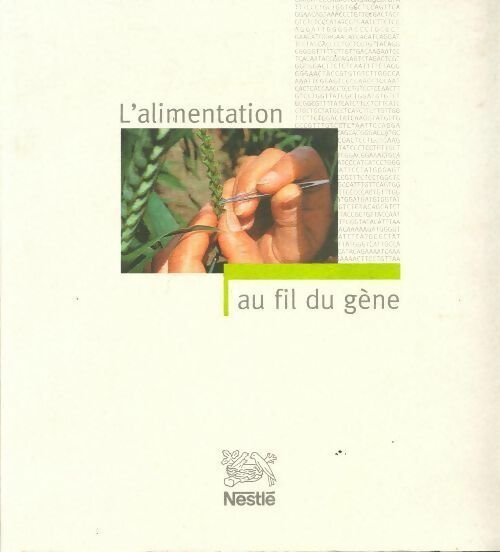 Livrenpoche : L'alimentation au fil du gène - Collectif - Livre