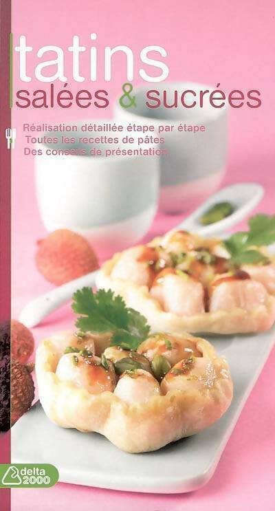 Livrenpoche : Tatins salées et sucrées - Anne-Cécile Fichaux - Livre