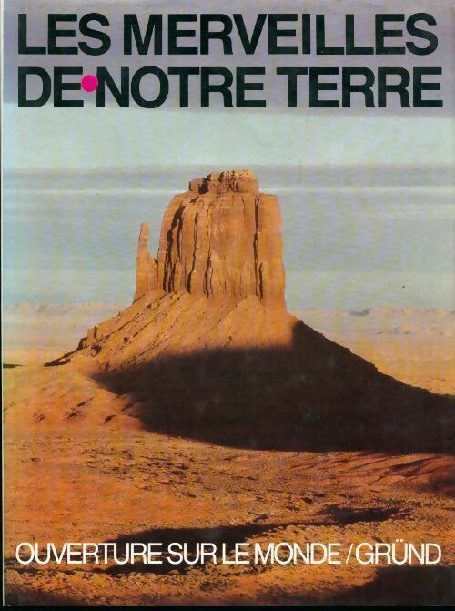 Livrenpoche : Les merveilles de notre terre - Collectif - Livre