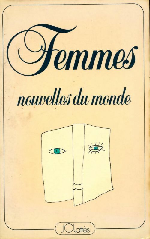 Livrenpoche : Femmes. Nouvelles du monde - Collectif - Livre