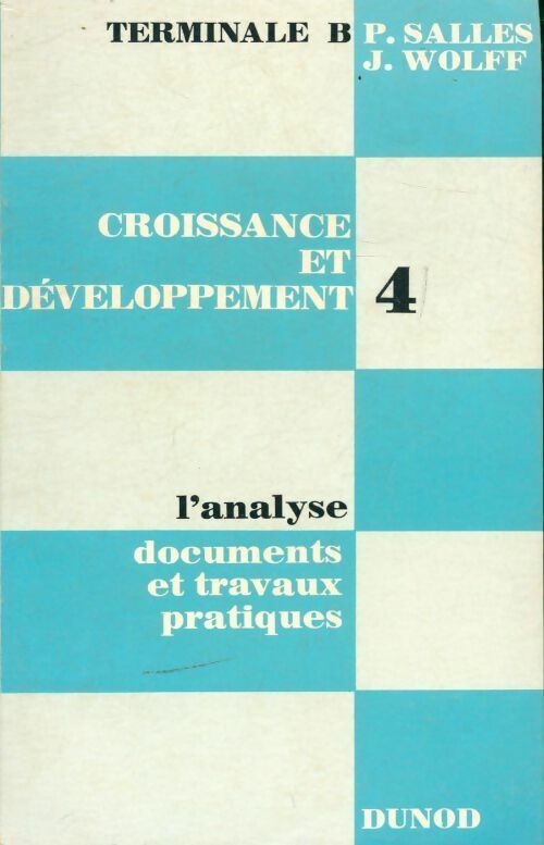Livrenpoche : Croissance et développement Tome II : L'analyse Terminale B - P. Salles - Livre