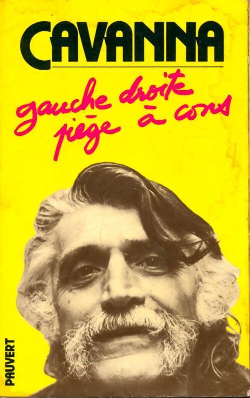Livrenpoche : Gauche droite piège à cons - François Cavanna - Livre