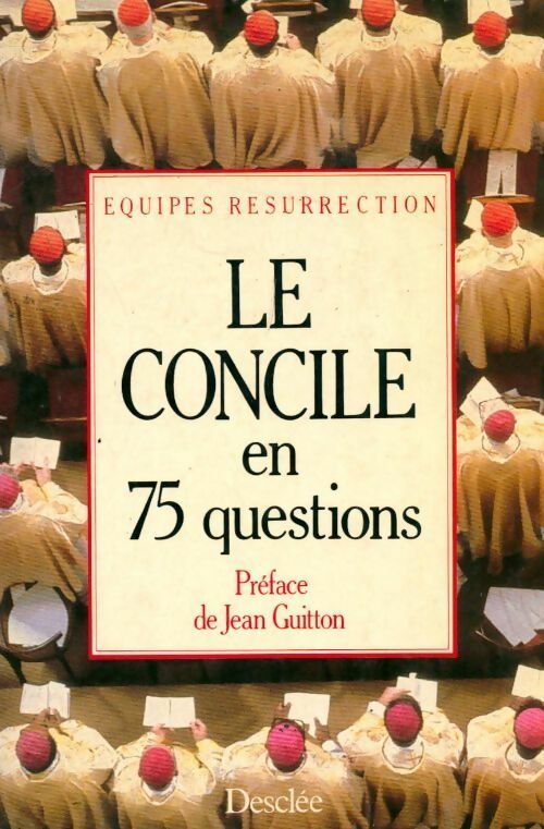 Livrenpoche : Le concile en 75 questions - Collectif - Livre