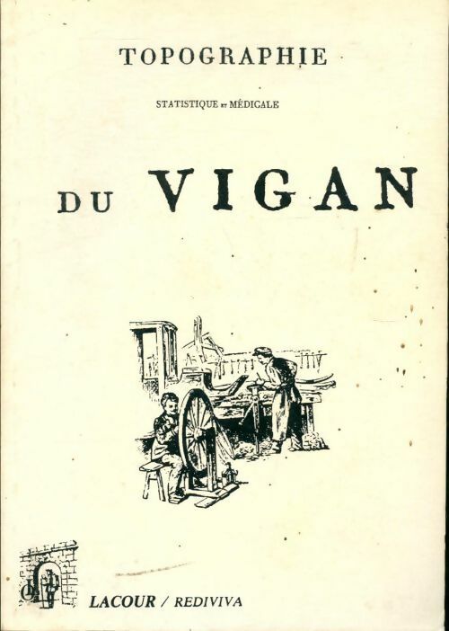 Livrenpoche : Topographie statistique et médicale du Vigan - Rouger - Livre