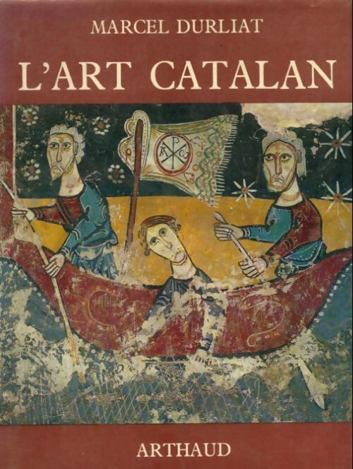 L'art catalan - Marcel Durliat - Livre