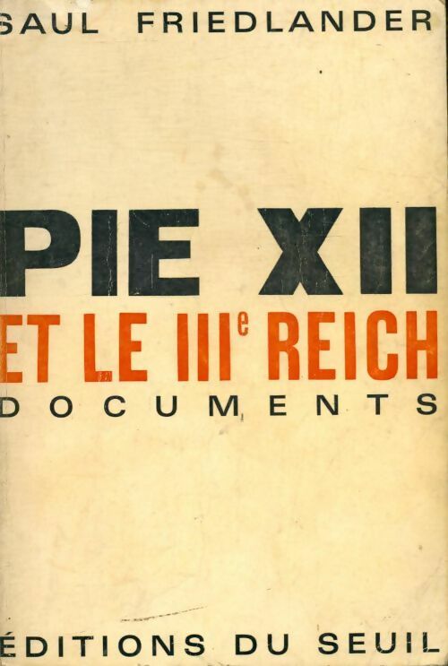 Livrenpoche : Pie XII et le 3e Reich - Saul Friedländer - Livre