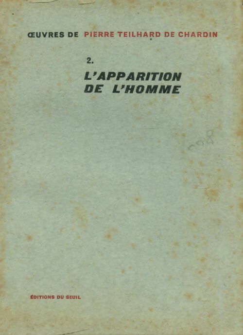Livrenpoche : Oeuvres Tome II : L'apparition de l'homme - Pierre Teilhard de Chardin - Livre