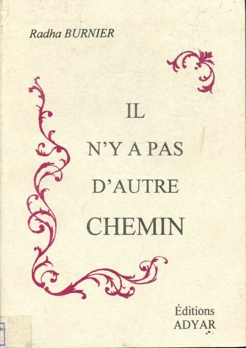 Livrenpoche : Il n'y a pas d'autre chemin - Radha Burnier - Livre