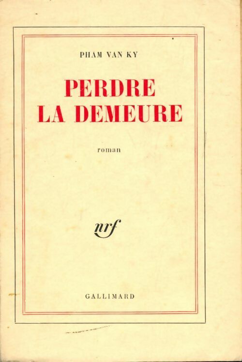 Livrenpoche : Perdre la demeure - Pham Van Ky - Livre
