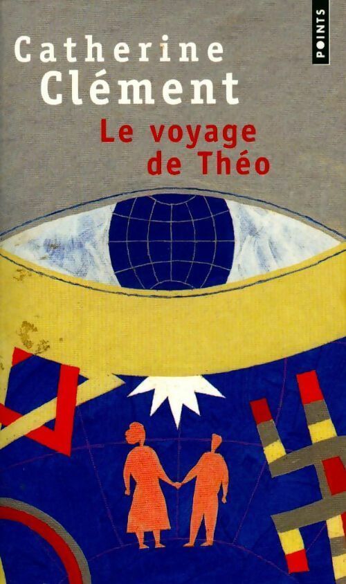 Livrenpoche : Le voyage de Théo - Catherine Clément - Livre