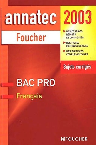 Livrenpoche : Français Bac pro. Sujets corrigés 2003 - Jean Glorieux - Livre