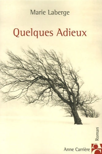 Livrenpoche : Quelques adieux - Laberge Marie - Livre