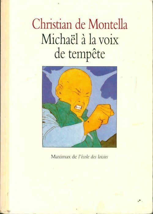 Livrenpoche : Michaël à la voix de tempête - Christian De Montella - Livre