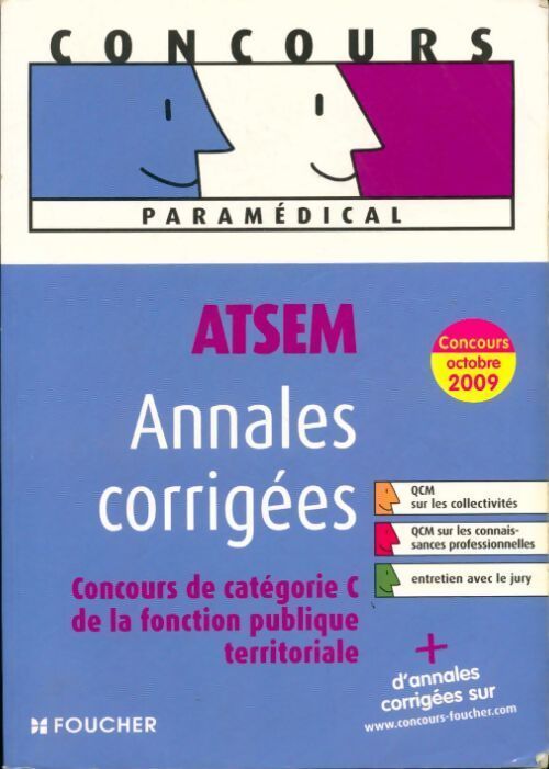 ATSEM annales corrigées 2009. Concours de catégorie C de la fonction publique territoriale - Jocelyne Guérin - Livre