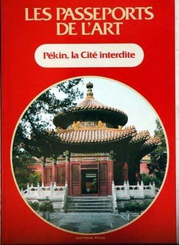 Livrenpoche : Pékin  la cite interdite - Collectif - Livre