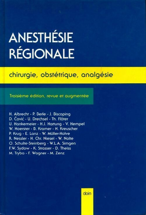 Anesthésie régionale. Chirurgie, obstétrique, analgésie - Collectif -  Doin GF - Livre