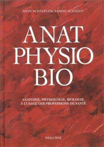 Livrenpoche : Anatomie physiologie biologie : A l'usage des professions de la santé - Arne Schaffler - Livre