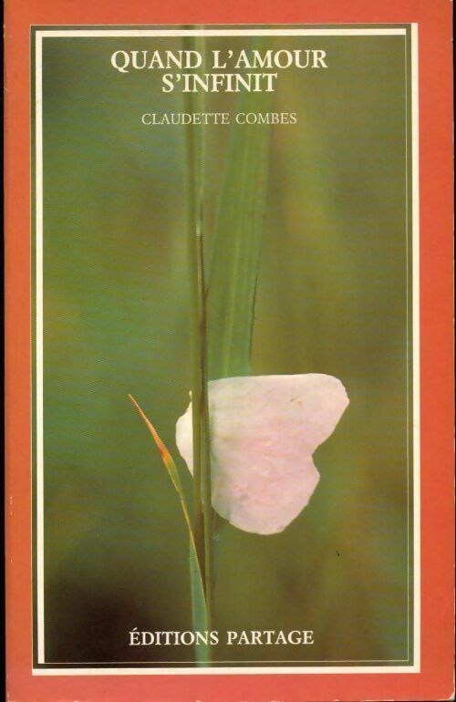 Livrenpoche : Quand l'amour s'infinit - Claudette Combes - Livre