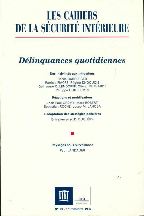 Livrenpoche : Les cahiers de la sécurité intérieure n°23 : Délinquances quotidiennes - Collectif - Livre