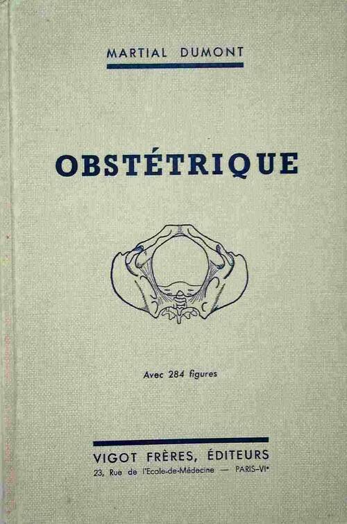 Livrenpoche : Obstétrique - Martial Dumont - Livre
