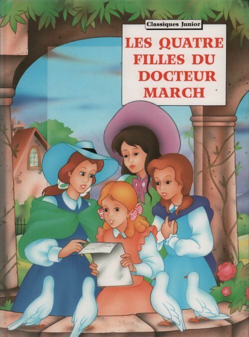 Livrenpoche : Les quatre filles du docteur March - Lucie Mollof - Livre
