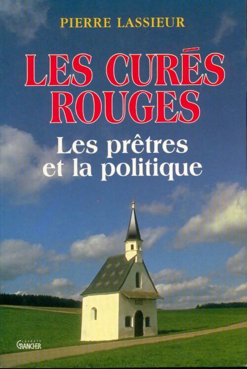 Livrenpoche : Les curés rouges - Pierre Lassieur - Livre